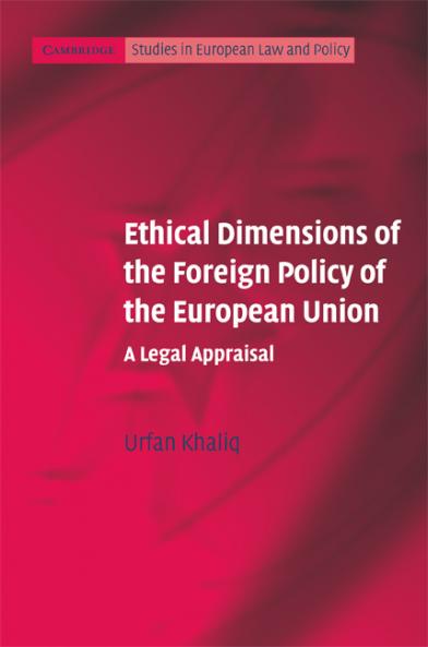 Ethical Dimensions of the Foreign Policy of the European Union
