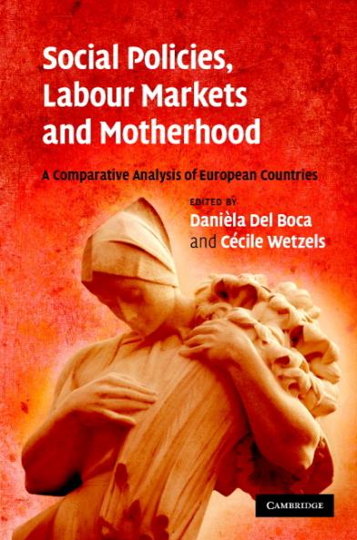 Social Policies Labour Markets and Motherhood
