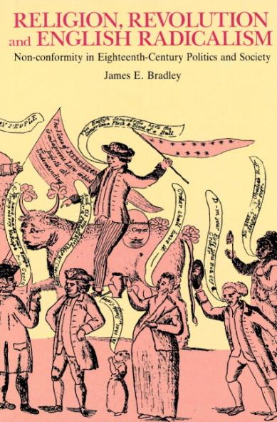Religion Revolution and English Radicalism