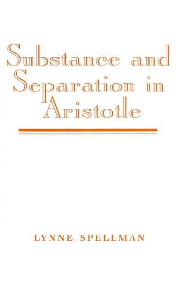 Substance and Separation in Aristotle