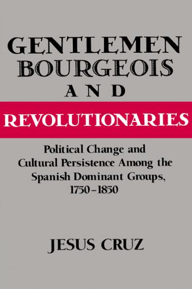Gentlemen Bourgeois and Revolutionaries