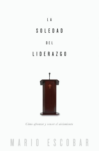 La soledad del liderazgo
