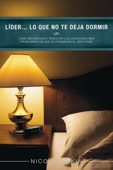The L��der... Lo Que No Te Deja Dormir