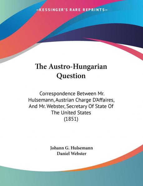 The Austro-Hungarian Question