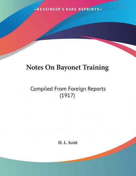 Notes On Bayonet Training