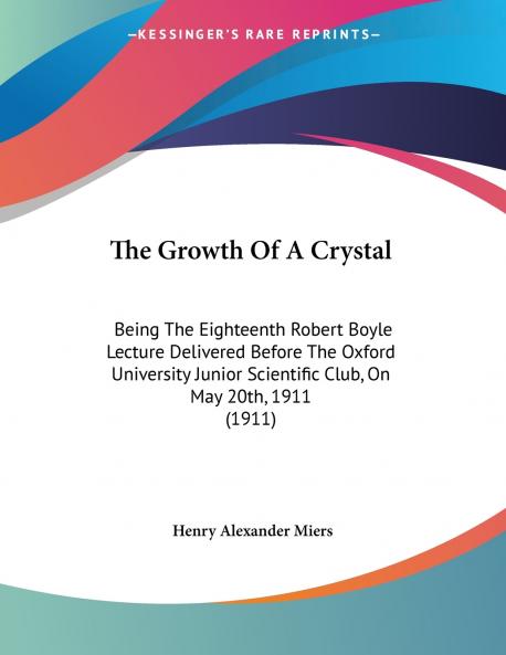The Growth Of A Crystal