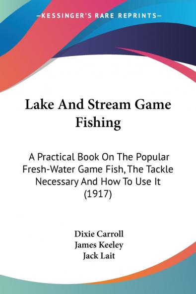 Lake And Stream Game Fishing