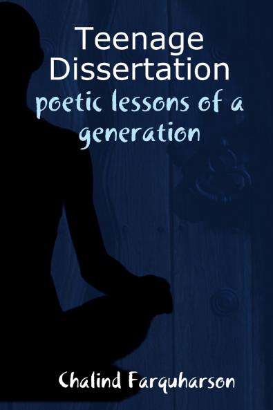 Teenage Dissertation