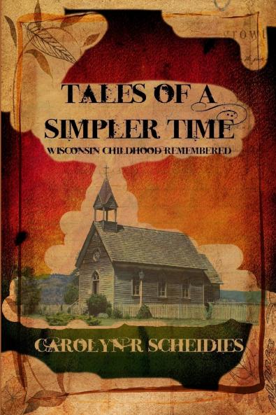 TALES OF A SIMPLER TIME