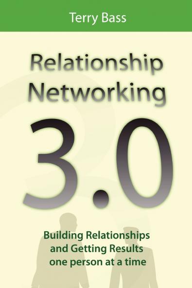 Relationship Networking 3.0