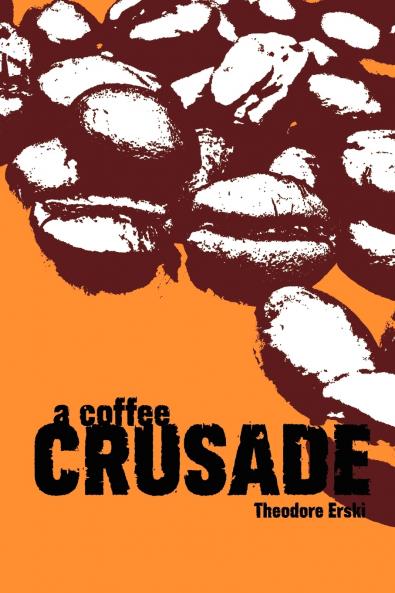 A Coffee Crusade