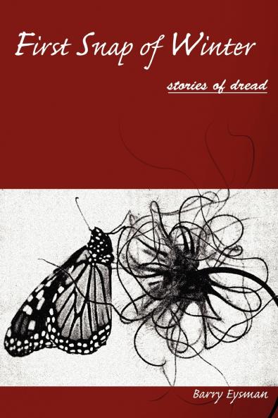 First Snap of Winter Stories of Dread