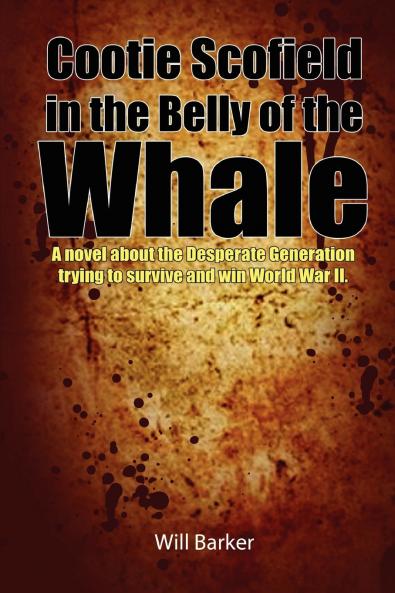 Cootie Scofield in the Belly of the Whale