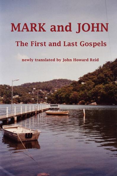 MARK and JOHN The First and Last Gospels