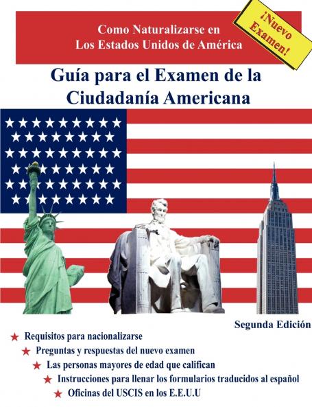 Guía para el Examen de la Ciudadanía Americana Segunda Edición