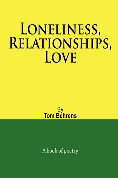 Loneliness Relationships Love