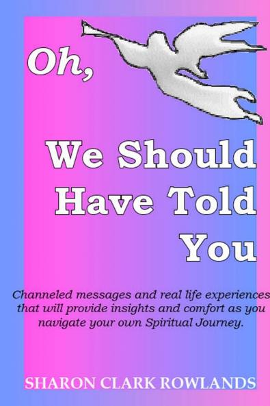 Oh We Should Have Told You