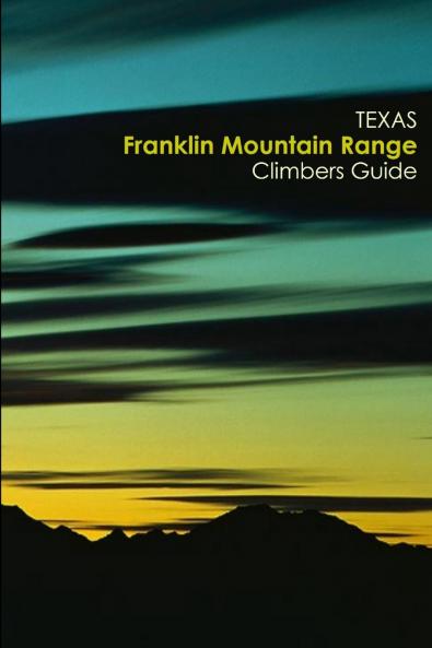 Texas Franklin Mountain Range Climbing Guide