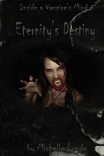 Eternity's Destiny (Inside a Vampire's Mind Book 1)