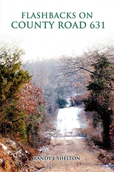 Flashbacks on County Road 631