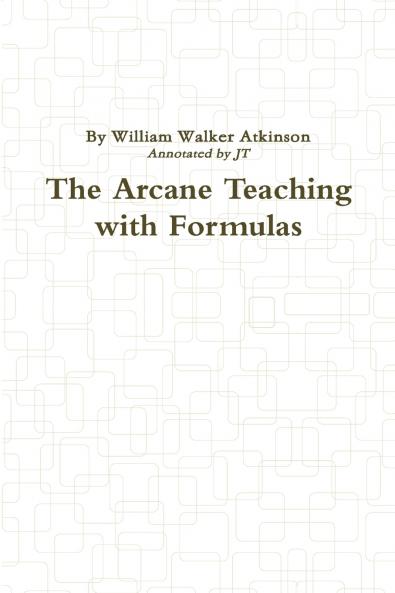 The Arcane Teaching with Formulas