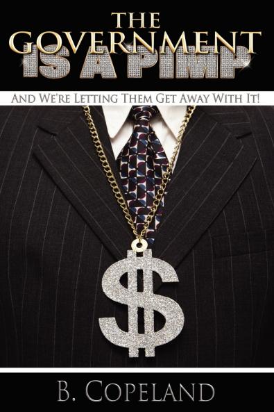 The Government Is A Pimp