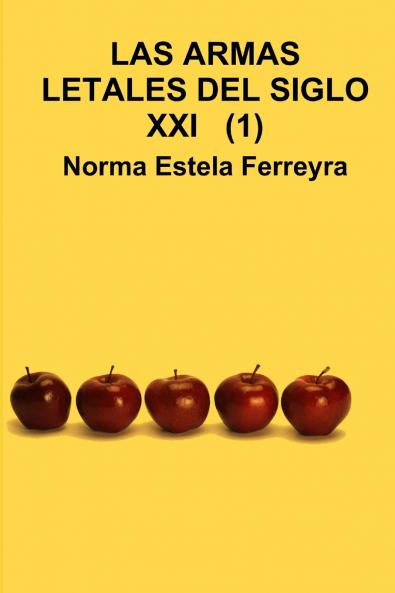 ARMAS LETALES DEL SIGLO XXI