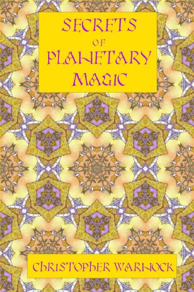 Secrets of Planetary Magic 3rd Edition
