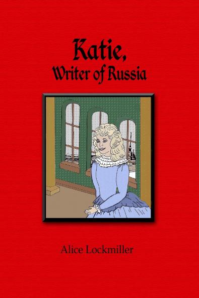 Katie Writer of Russia