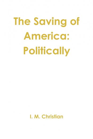 The Saving of America