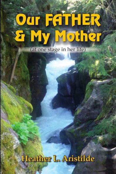 Our FATHER & My Mother (at one stage in her life)
