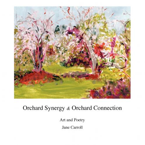 Orchard Synergy & Orchard Connection Art and Poetry