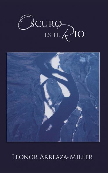 Oscuro es el Rio