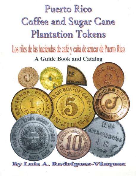 Puerto Rico coffee and sugar cane plantation tokens