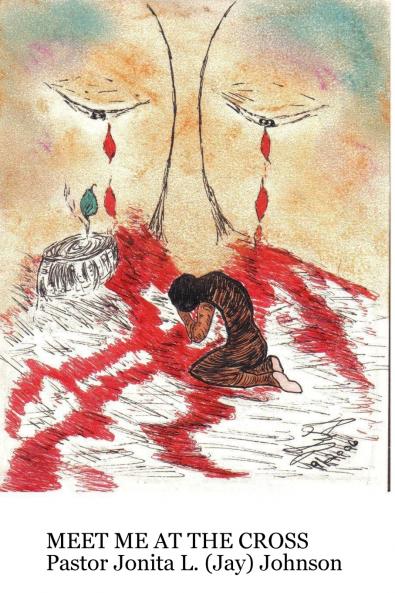 Meet Me At The Cross One Woman's Testimony