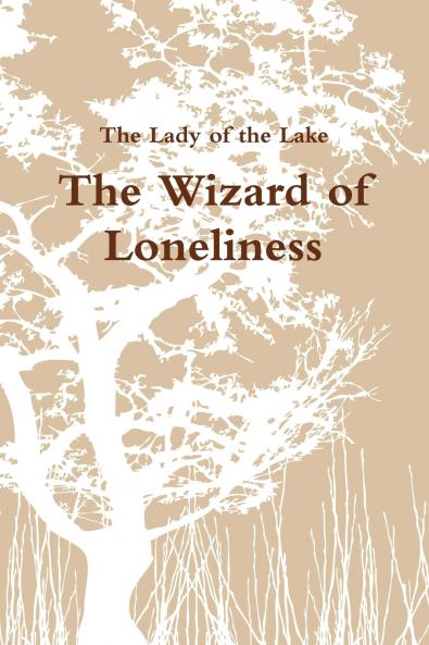 The Wizard of Loneliness