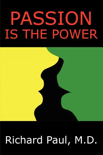 Passion Is the Power