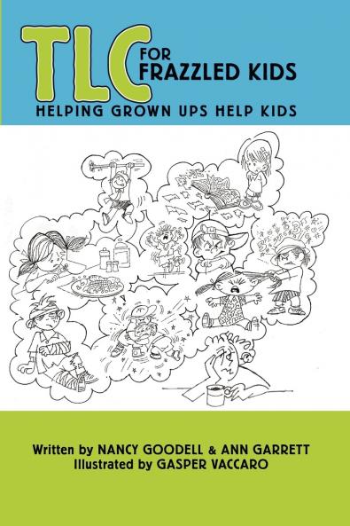 TLC for Frazzled Kids