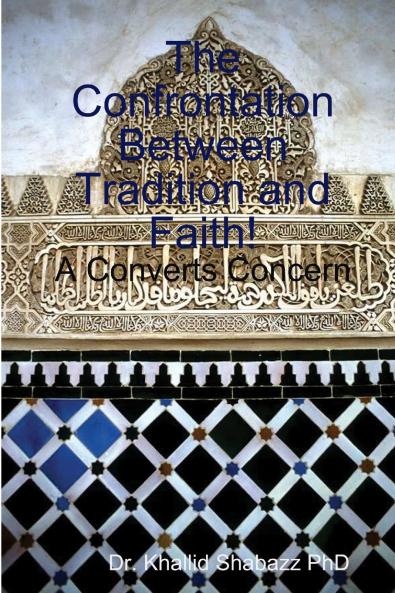 The Confrontation Between Tradition and Faith.