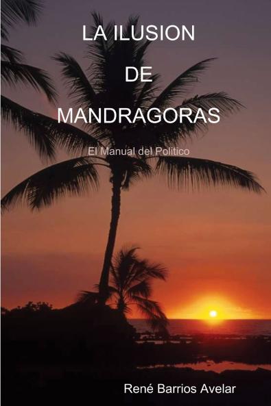 LA ILUSION DE MANDRAGORAS