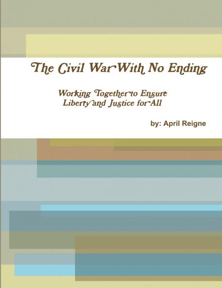 Civil War With No Ending