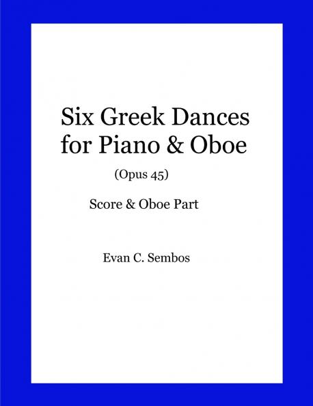 Six Greek Dances for Piano & Oboe (Opus 45)