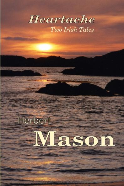 Heartache - Two Irish Tales