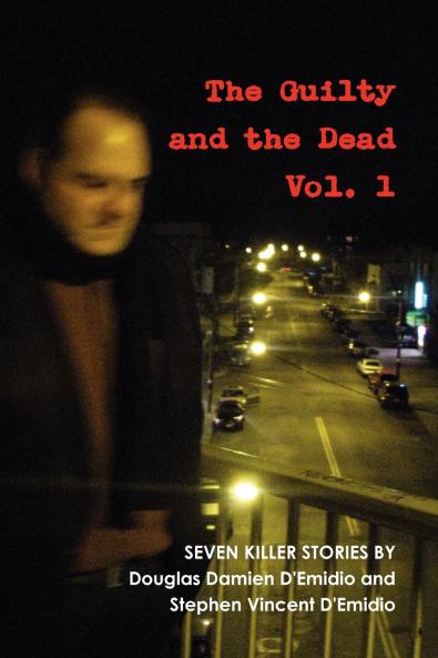 The Guilty and the Dead Vol. 1