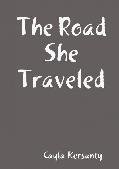 The Road She Traveled