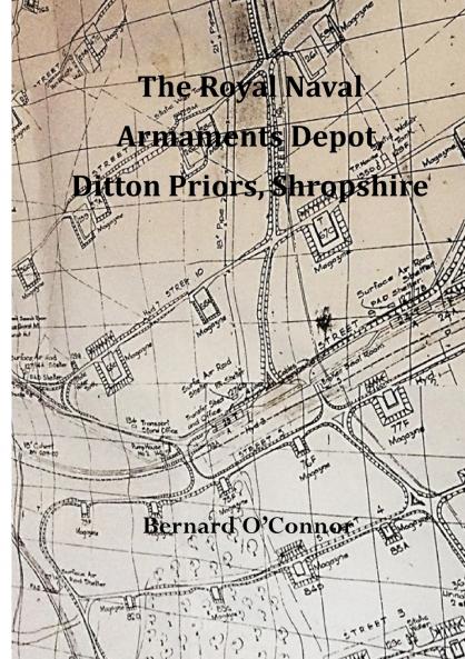 The Royal Naval Armaments Depot Ditton Priors Shropshire
