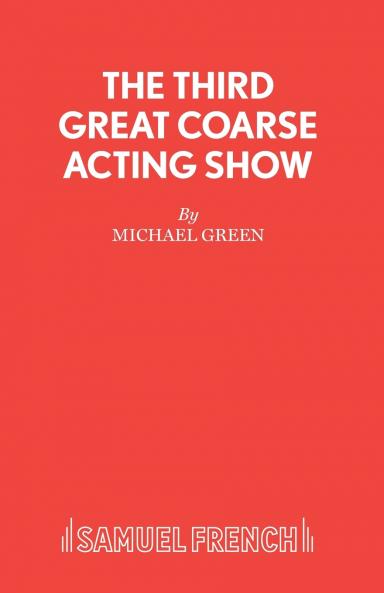 The Third Great Coarse Acting Show
