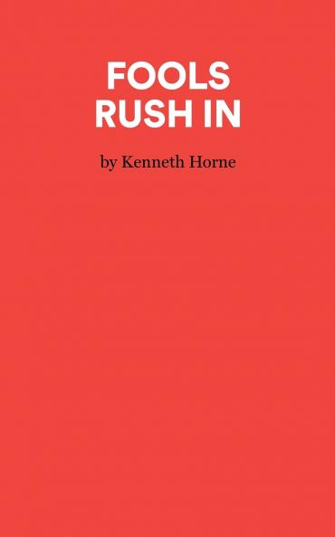 Fools Rush In - A Comedy