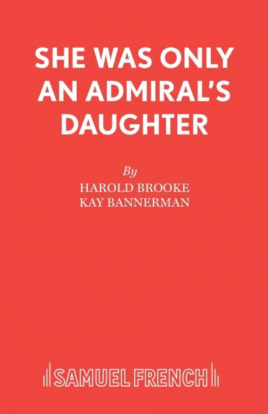 She Was Only an Admiral's Daughter
