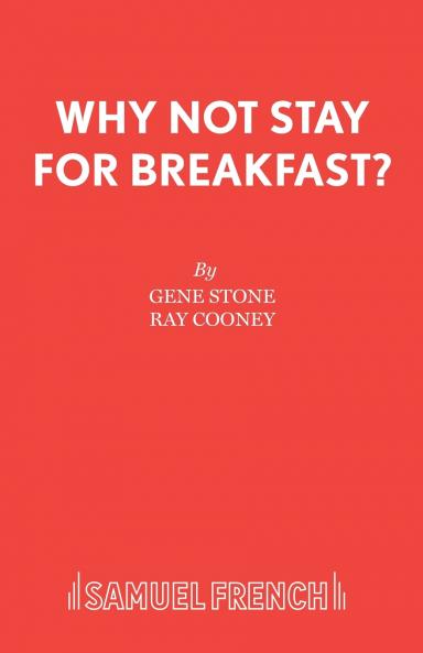 Why Not Stay For Breakfast?